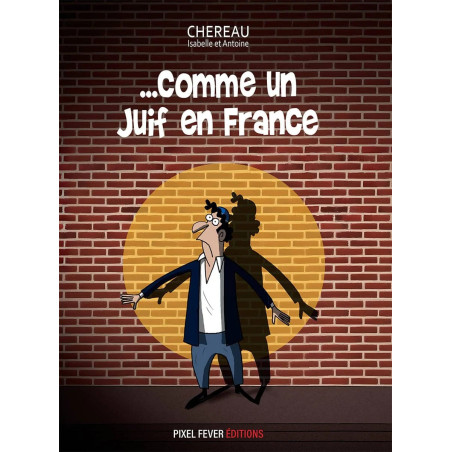 Comme un Juif en France