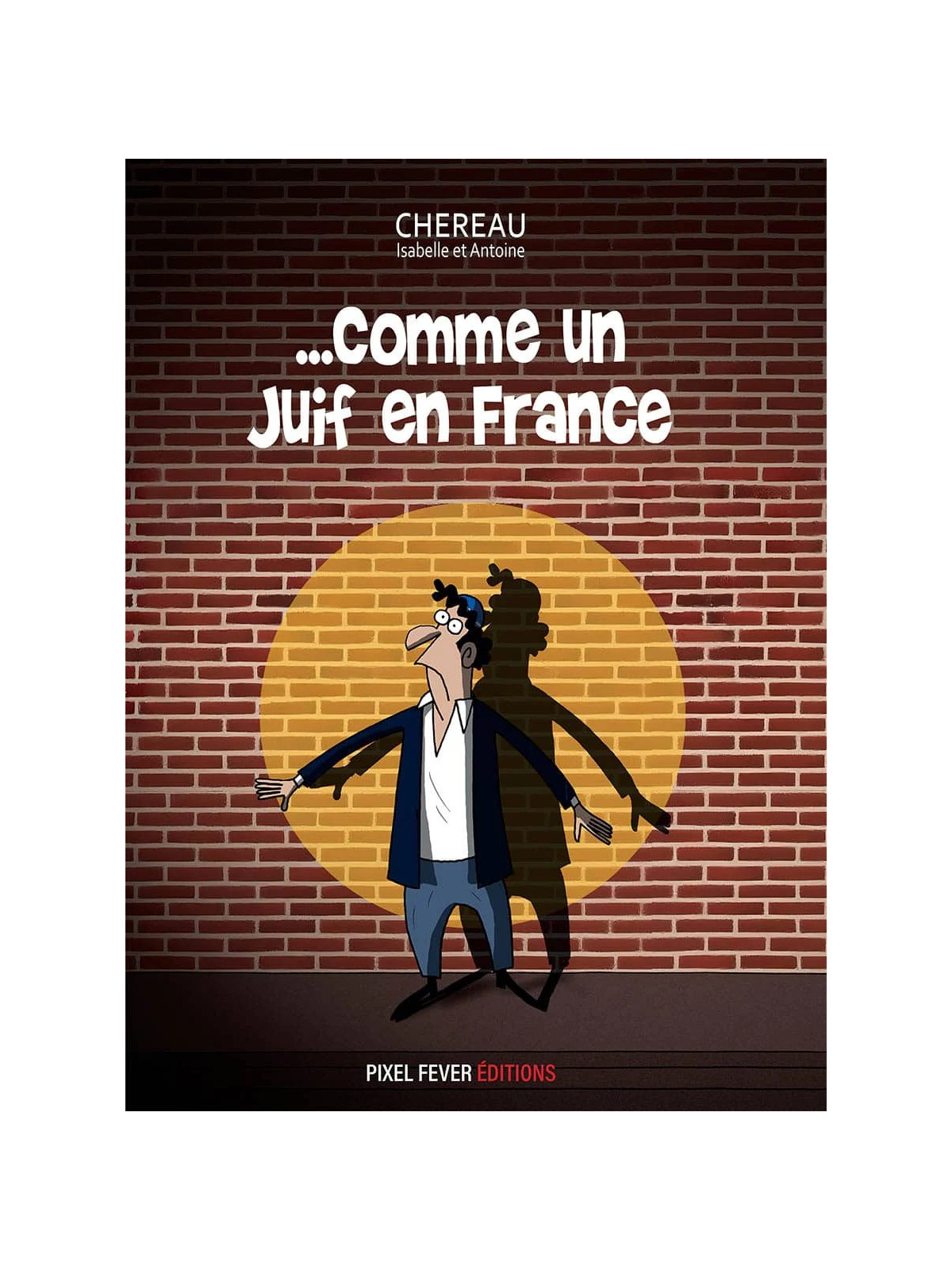 Comme un Juif en France