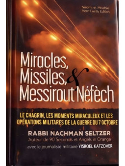 Miracles, missiles & Messirout Néfèch