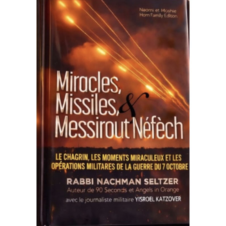 Miracles, missiles & Messirout Néfèch