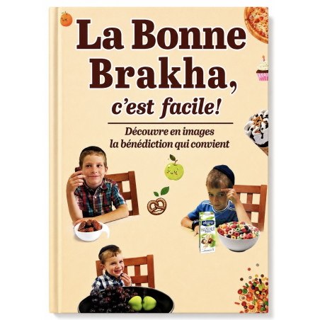 La bonne Brakha, c'est facile