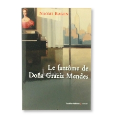 Le fantôme de Dona Gracia Mendes