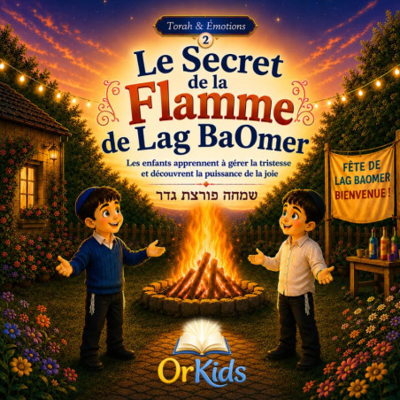 Le Secret de la Flamme de Lag BaOmer