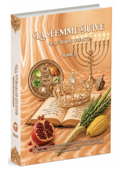 La Femme Juive - Une Torah Vivante Tome II