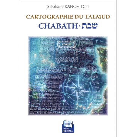 CARTOGRAPHIE DU TALMUD - CHABATH