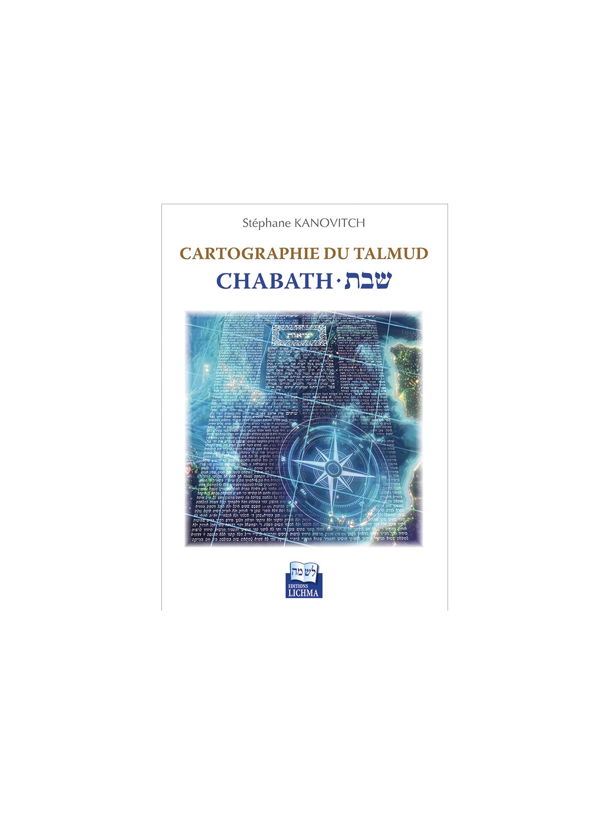 CARTOGRAPHIE DU TALMUD - CHABATH