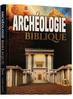 Archeologie Biblique Volume 5