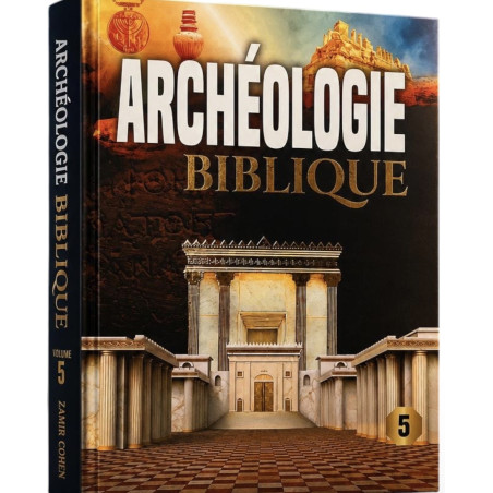 Archeologie Biblique Volume 5