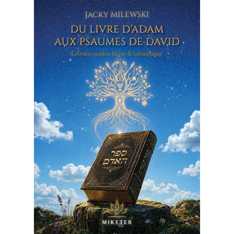Du livre d'Adam aux psaumes de David