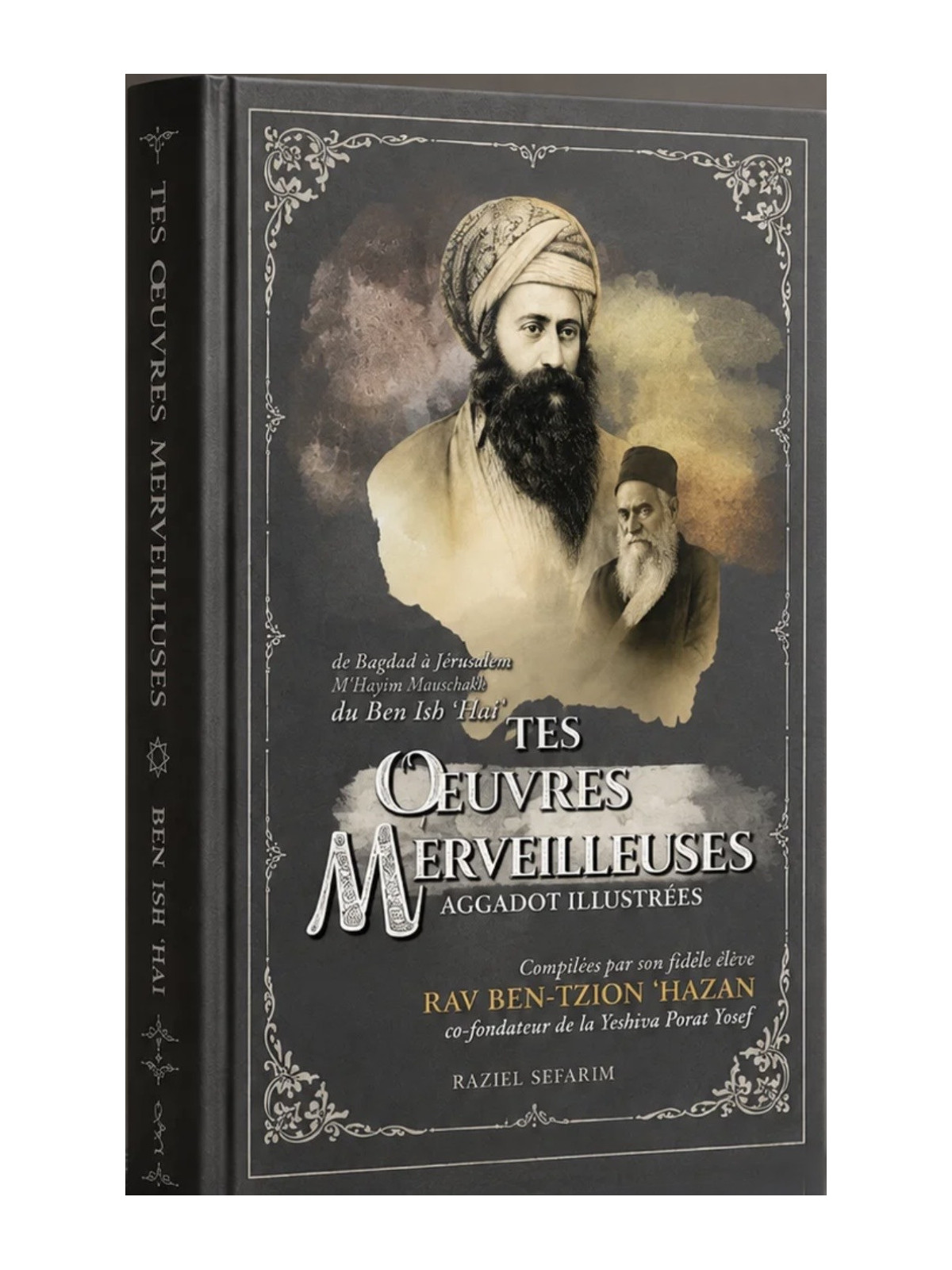 TES OEUVRES MERVEILLEUSES