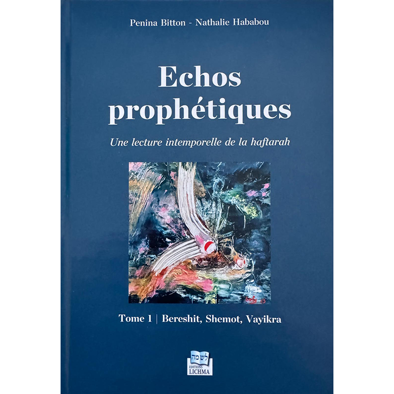 Echos Prophétiques - Une lecture intemporelle de la Haftarah