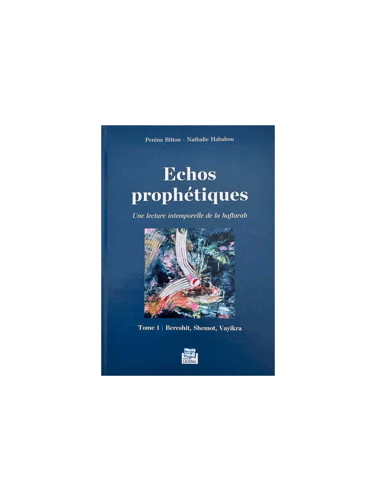 Echos Prophétiques - Une lecture intemporelle de la Haftarah