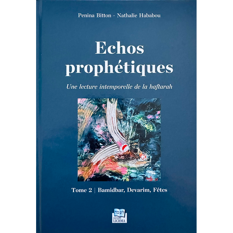 Echos Prophétiques - Une lecture intemporelle de la Haftarah