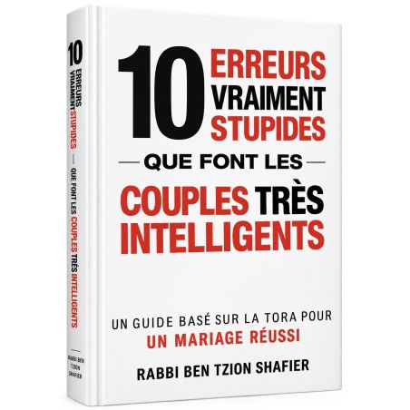10 Erreurs vraiment stupides que font les couples très intelligents 